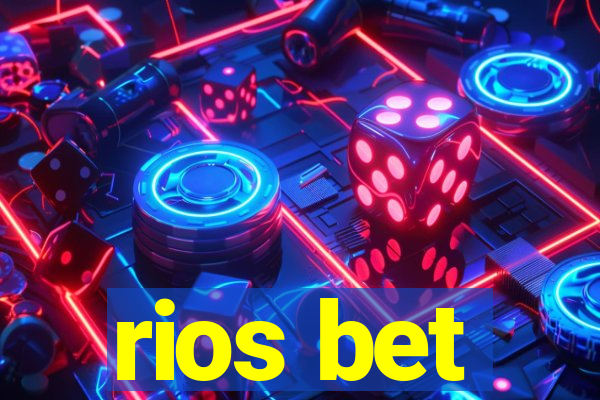 rios bet